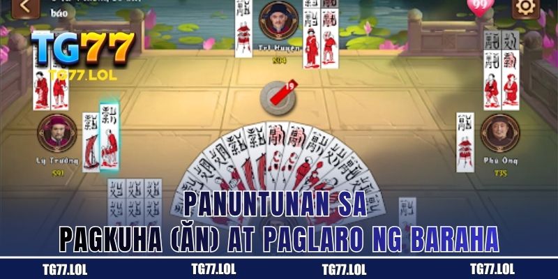 Panuntunan sa Pagkuha (Ăn) at Paglaro ng Baraha