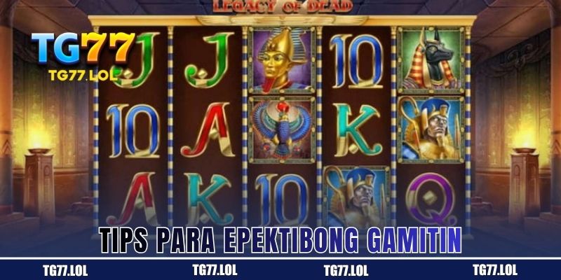 Tips Para Epektibong Gamitin