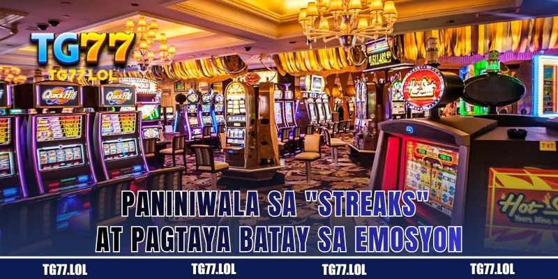 Paniniwala sa "streaks" at pagtaya batay sa emosyon
