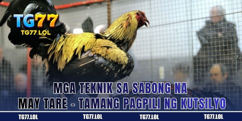 Mga Teknik sa Sabong sa Diskarte ng Pakikipaglaban