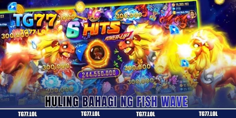 Huling Bahagi ng Fish Wave