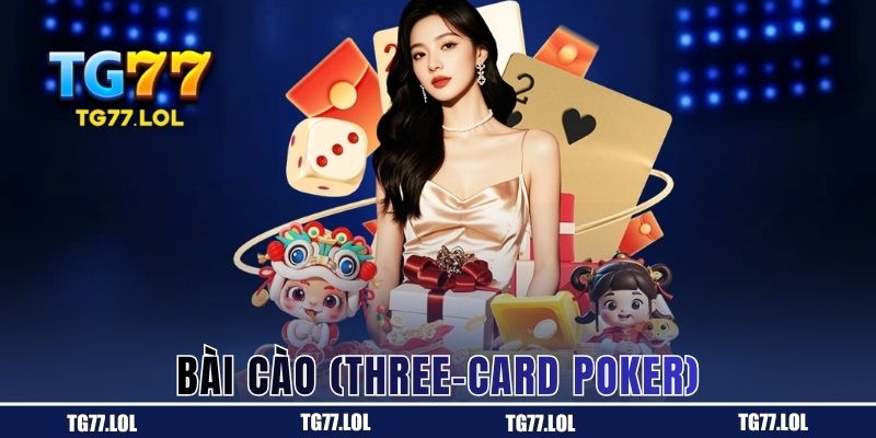 Bài Cào (Three-Card Poker)