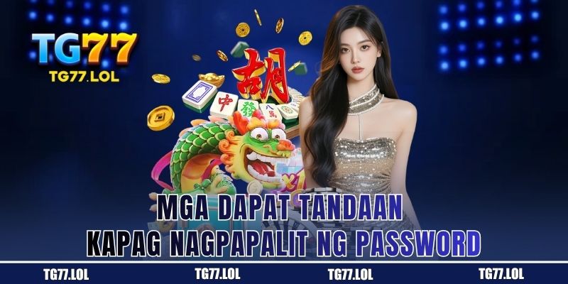 Mga Dapat Tandaan Kapag Nagpapalit ng Password