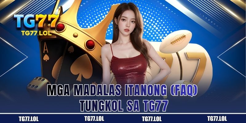 Mga Madalas Itanong (FAQ) 