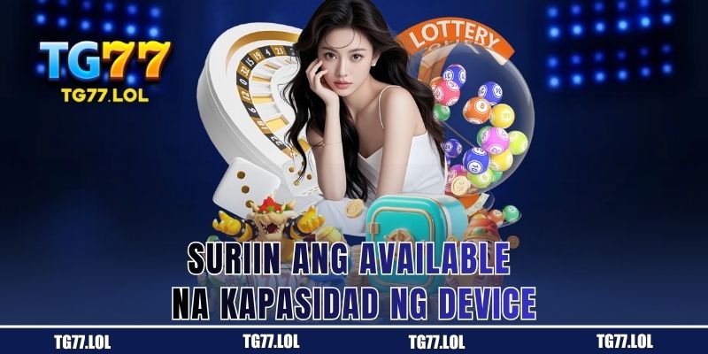 Suriin ang Available na Kapasidad ng Device