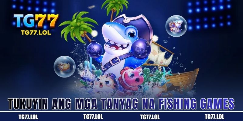 Tukuyin ang mga Tanyag na Fishing Games